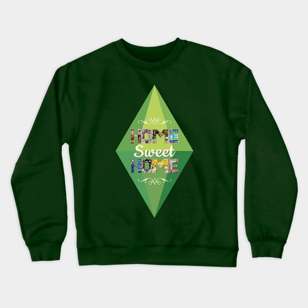 Home Sweet Home Crewneck Sweatshirt by talesanura